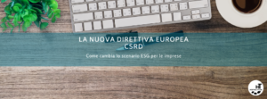 La Nuova Direttiva Europea CSRD